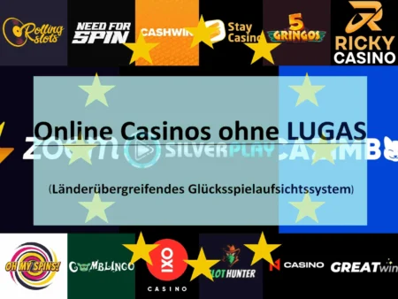 Beste online Casinos ohne LUGAS 2025